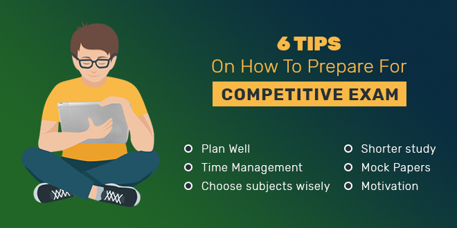 6-tips-on-how-to-prepare-for-competitive-exams
